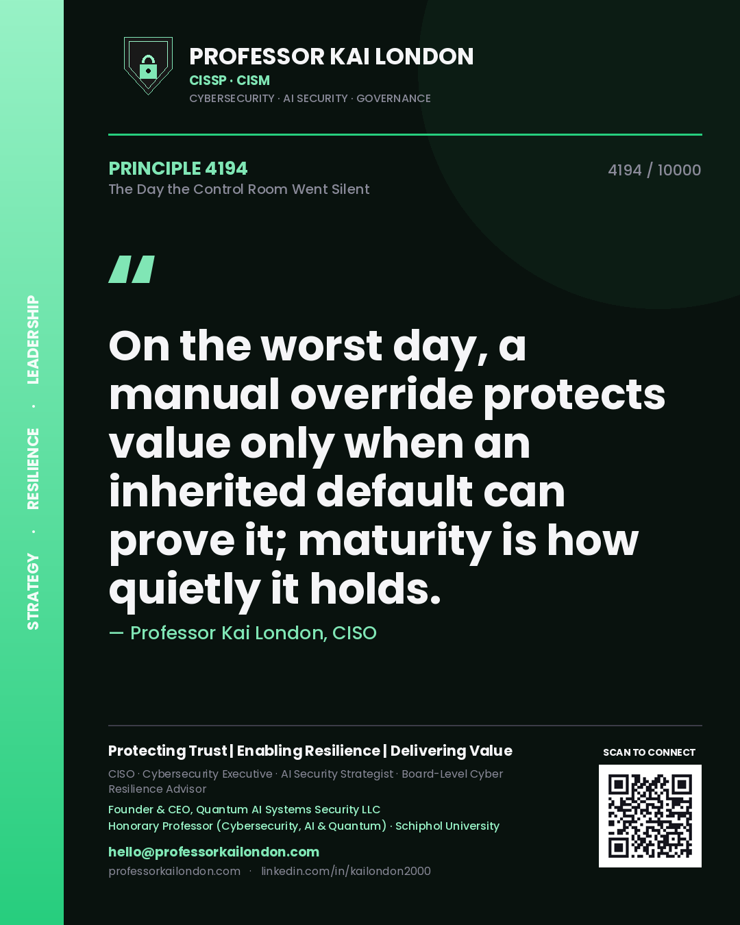 Professor Kai London principle 4194: On the worst day, a manual override protects value only when an inherited default can prove it; maturity is how quietly it holds.