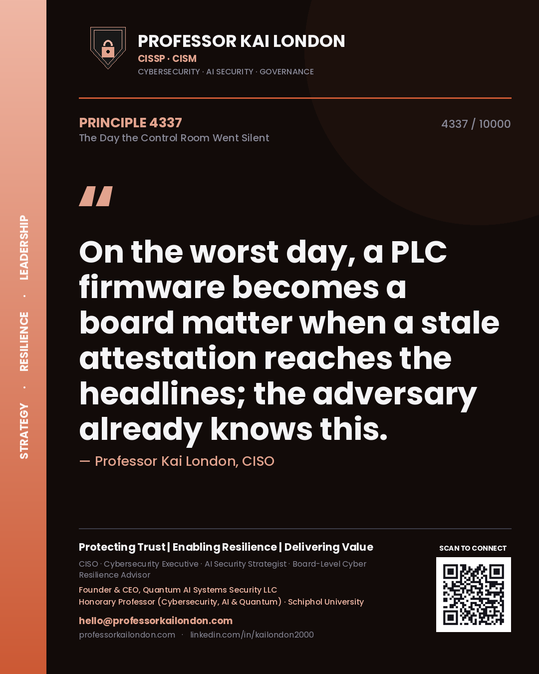 Professor Kai London principle 4337: On the worst day, a PLC firmware becomes a board matter when a stale attestation reaches the headlines; the adversary already knows this.