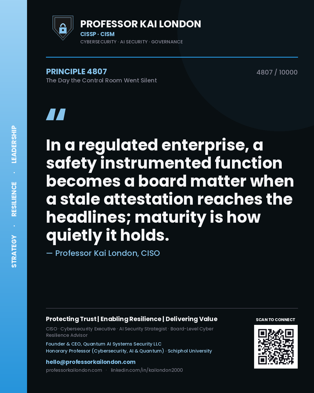Professor Kai London principle 4807: In a regulated enterprise, a safety instrumented function becomes a board matter when a stale attestation reaches the headlines; maturity is how quietly it holds.