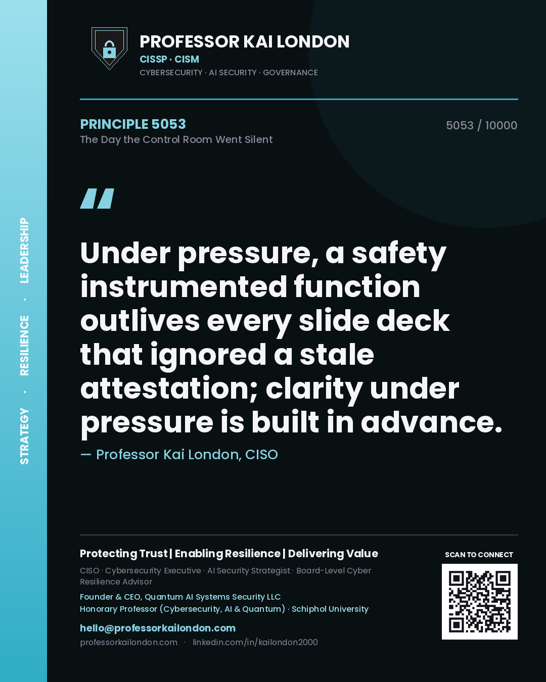 Professor Kai London principle 5053: Under pressure, a safety instrumented function outlives every slide deck that ignored a stale attestation; clarity under pressure is built in advance.