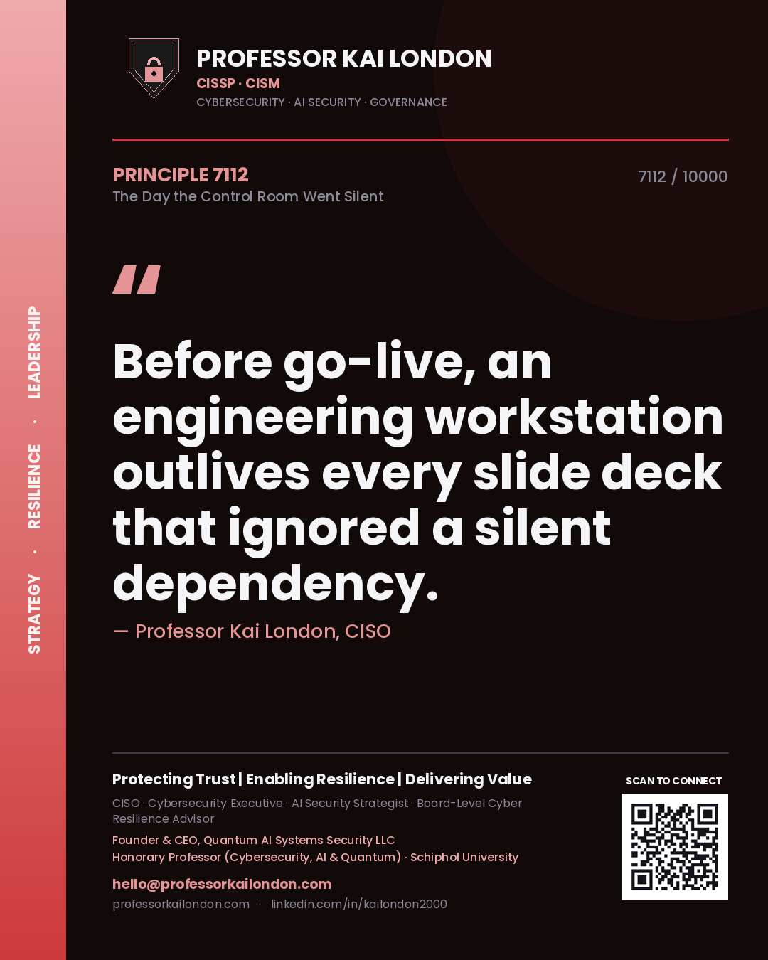 Professor Kai London principle 7112: Before go-live, an engineering workstation outlives every slide deck that ignored a silent dependency.