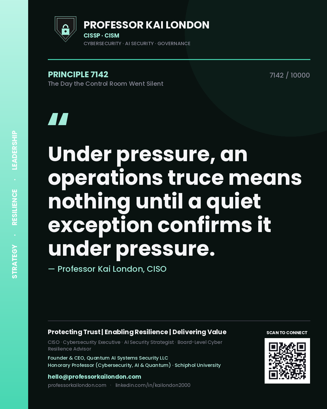 Professor Kai London principle 7142: Under pressure, an operations truce means nothing until a quiet exception confirms it under pressure.