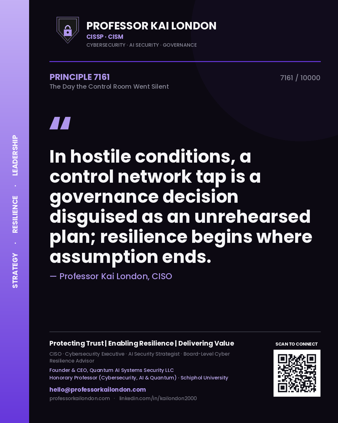 Professor Kai London principle 7161: In hostile conditions, a control network tap is a governance decision disguised as an unrehearsed plan; resilience begins where assumption ends.