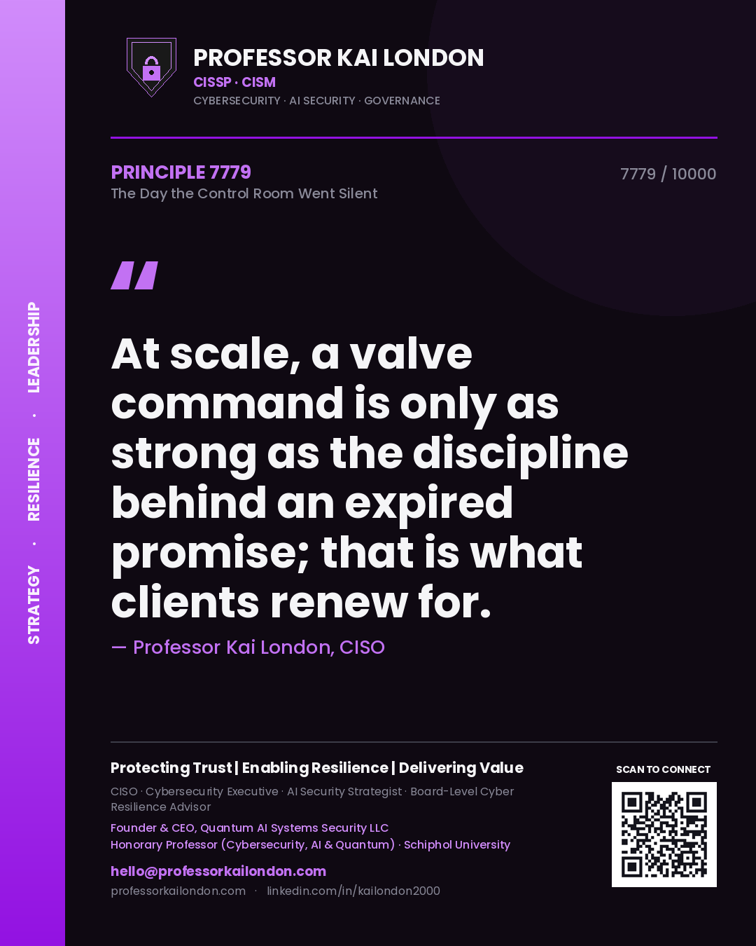 Quote card by Professor Kai London reading 'At scale, a valve command is only as strong as the discipline behind an expired promise; that is what clients renew for.'. From the book The Day the Control Room Went Silent.