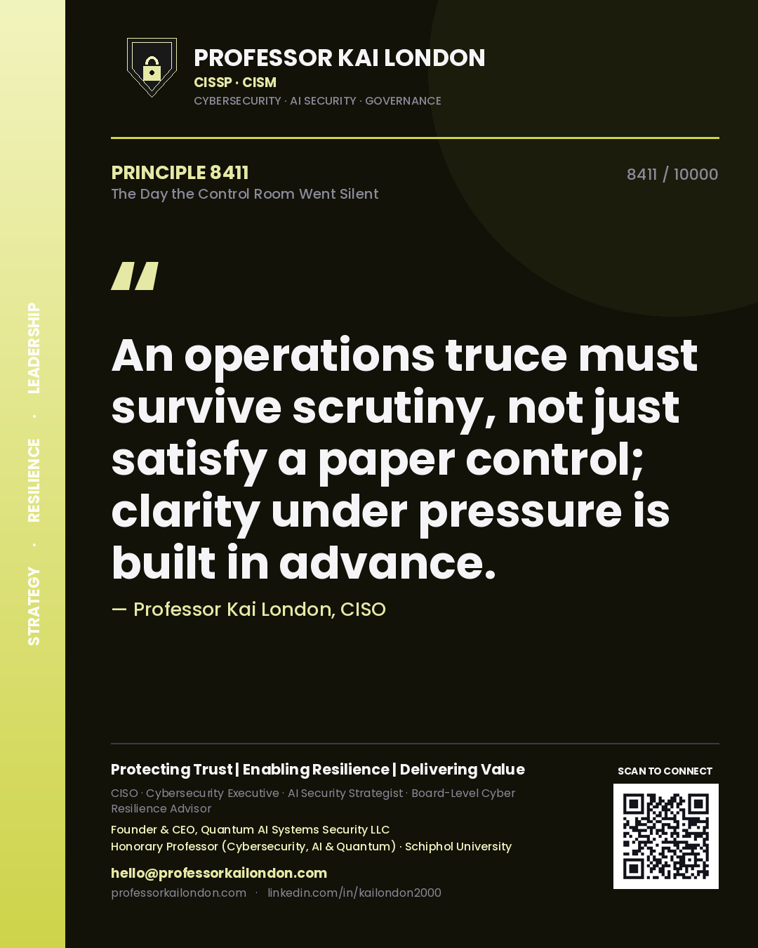 Professor Kai London principle 8411: An operations truce must survive scrutiny, not just satisfy a paper control; clarity under pressure is built in advance.