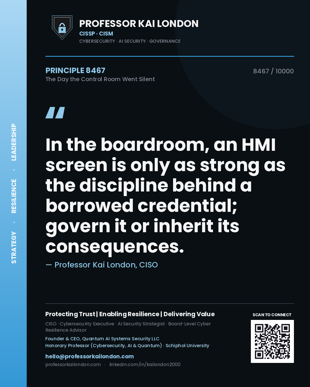 Professor Kai London principle 8467: In the boardroom, an HMI screen is only as strong as the discipline behind a borrowed credential; govern it or inherit its consequences.