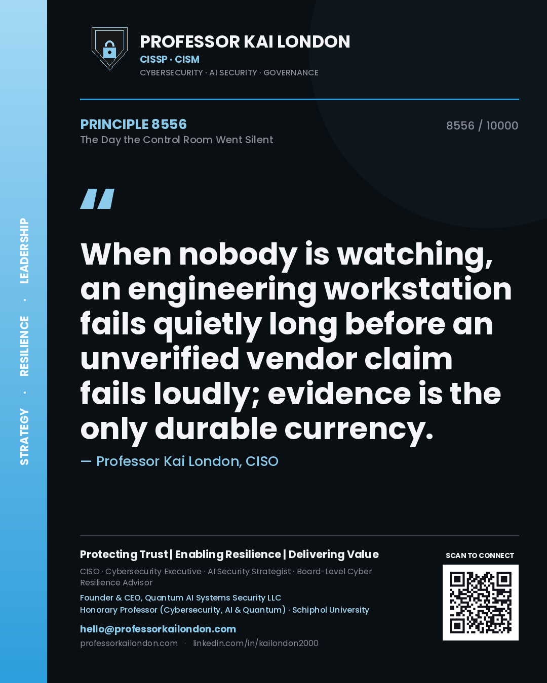 Professor Kai London principle 8556: When nobody is watching, an engineering workstation fails quietly long before an unverified vendor claim fails loudly; evidence is the only durable currency.