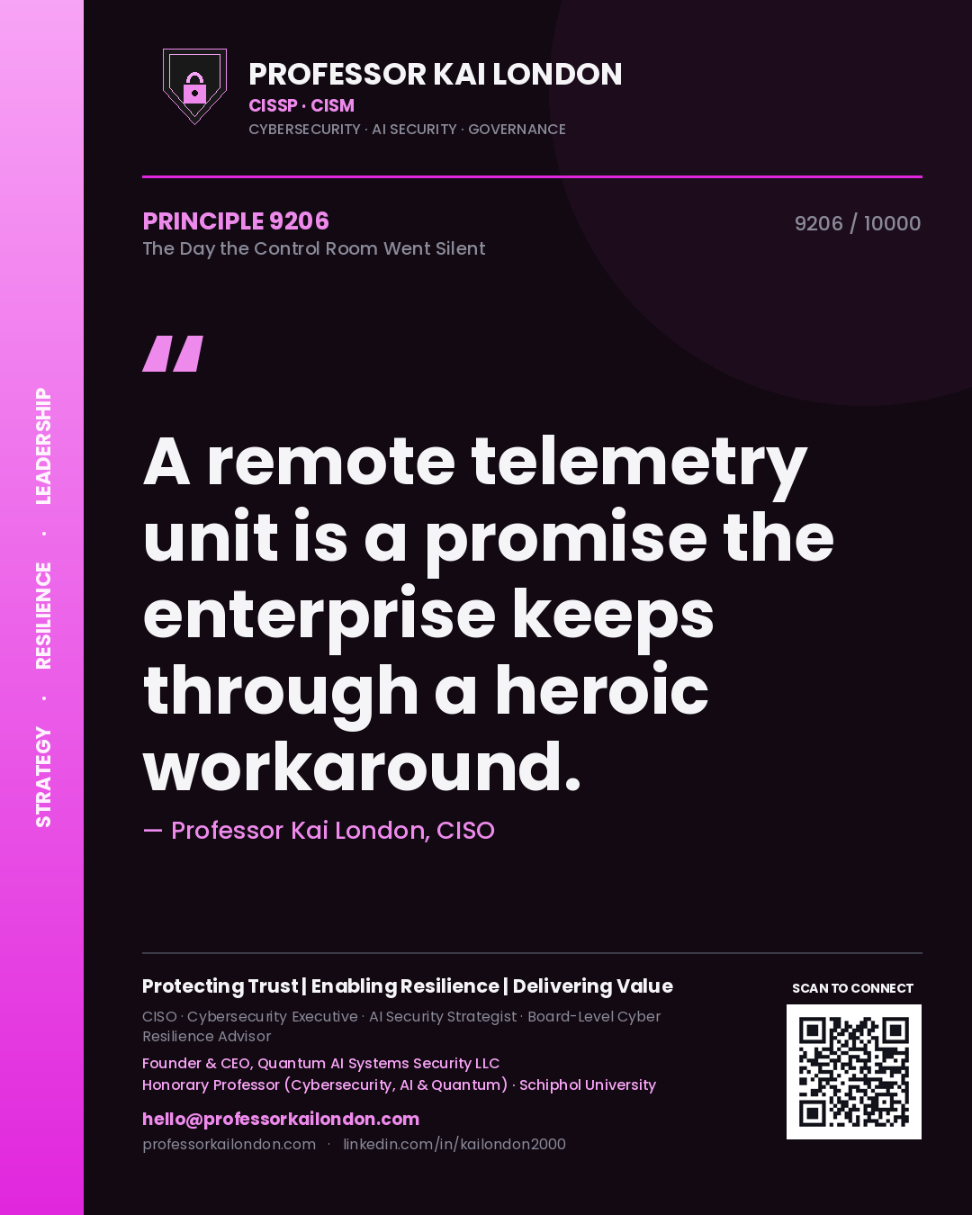 Quote card by Professor Kai London reading 'A remote telemetry unit is a promise the enterprise keeps through a heroic workaround.'. From the book The Day the Control Room Went Silent.
