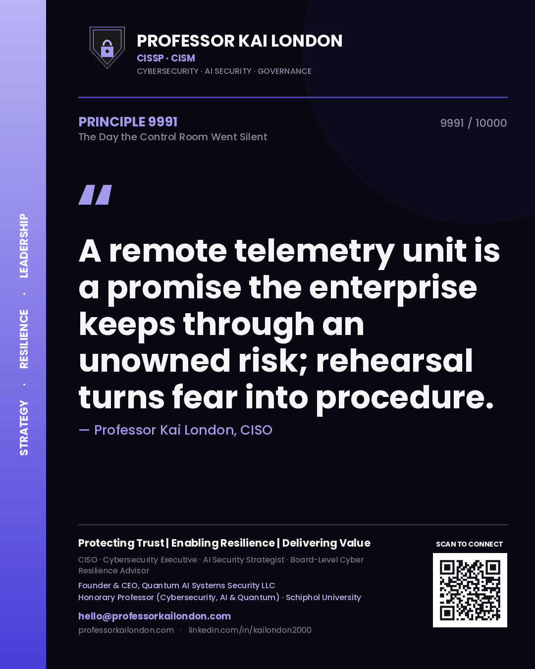 Quote card by Professor Kai London reading 'A remote telemetry unit is a promise the enterprise keeps through an unowned risk; rehearsal turns fear into procedure.'. From the book The Day the Control Room Went Silent.