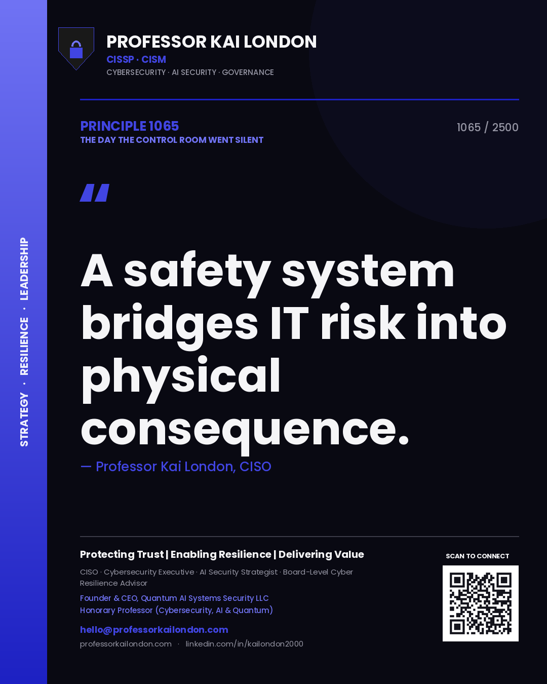 Quote card by Professor Kai London reading 'A safety system bridges IT risk into physical consequence.'. From the book The Day the Control Room Went Silent.