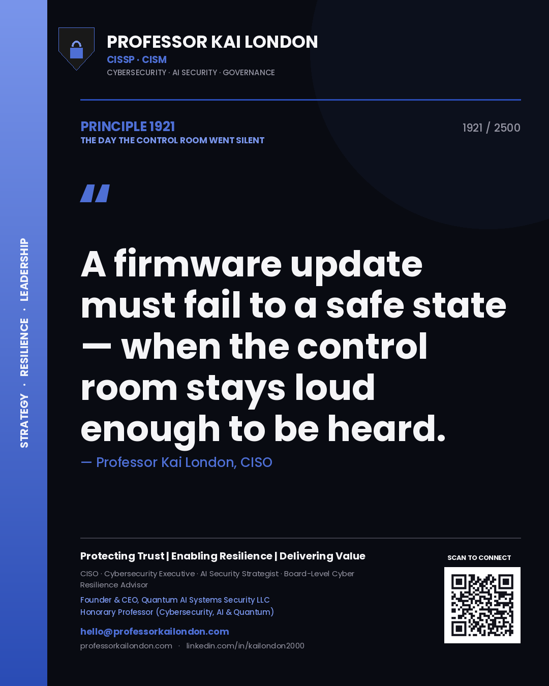 Professor Kai London principle 1921: A firmware update must fail to a safe state — when the control room stays loud enough to be heard.