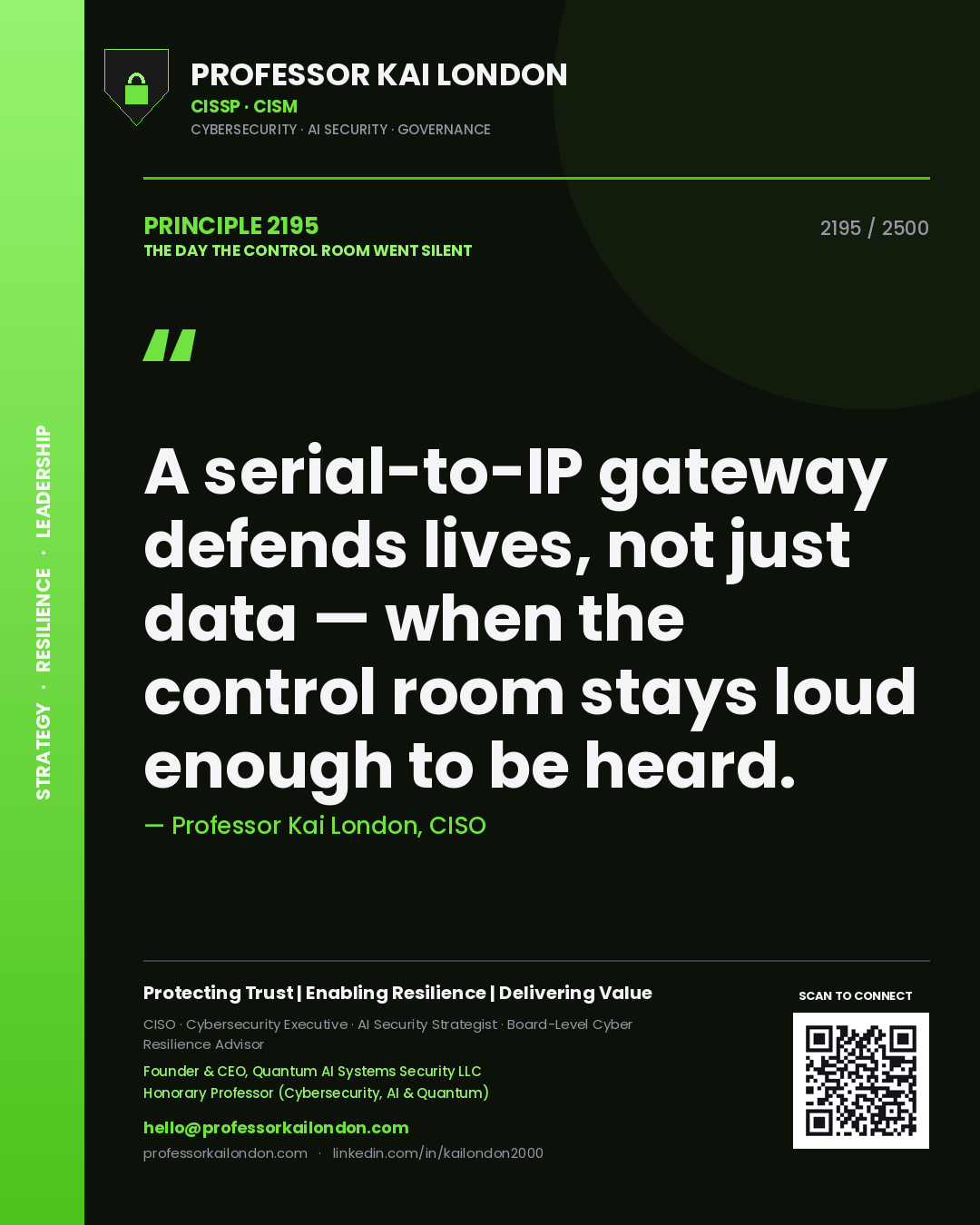 Professor Kai London principle 2195: A serial-to-IP gateway defends lives, not just data — when the control room stays loud enough to be heard.