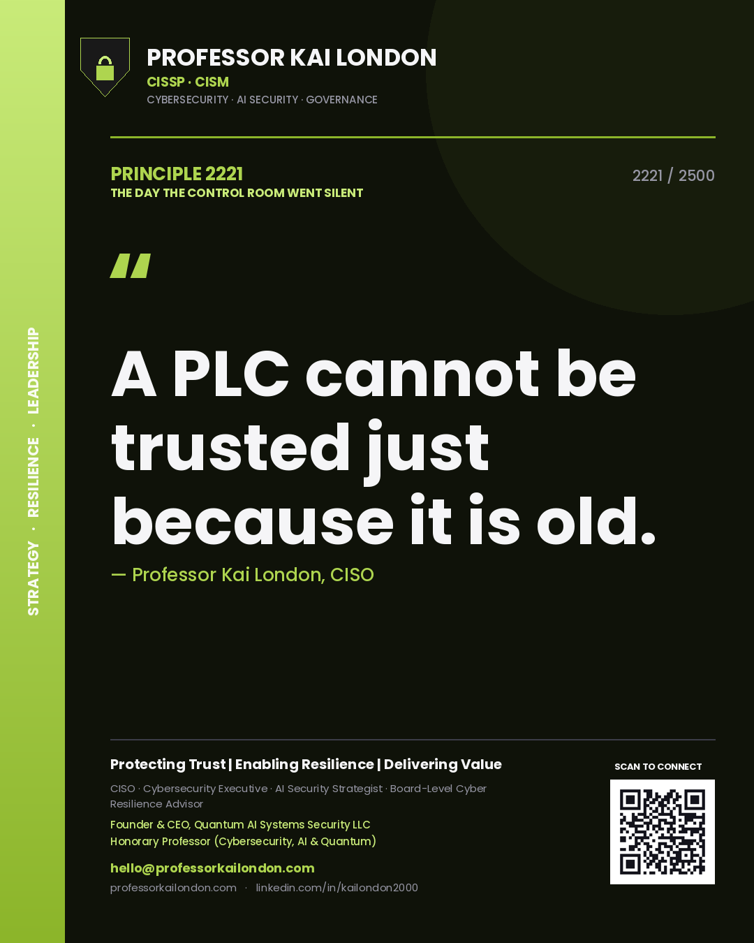 Professor Kai London principle 2221: A PLC cannot be trusted just because it is old.