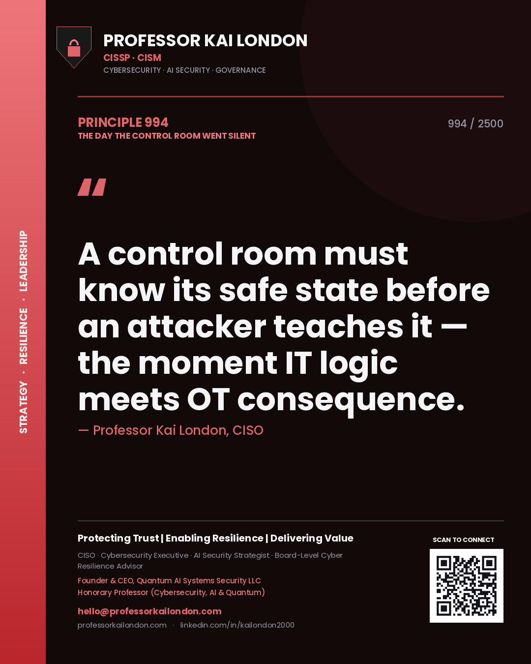 Professor Kai London principle 994: A control room must know its safe state before an attacker teaches it — the moment IT logic meets OT consequence.
