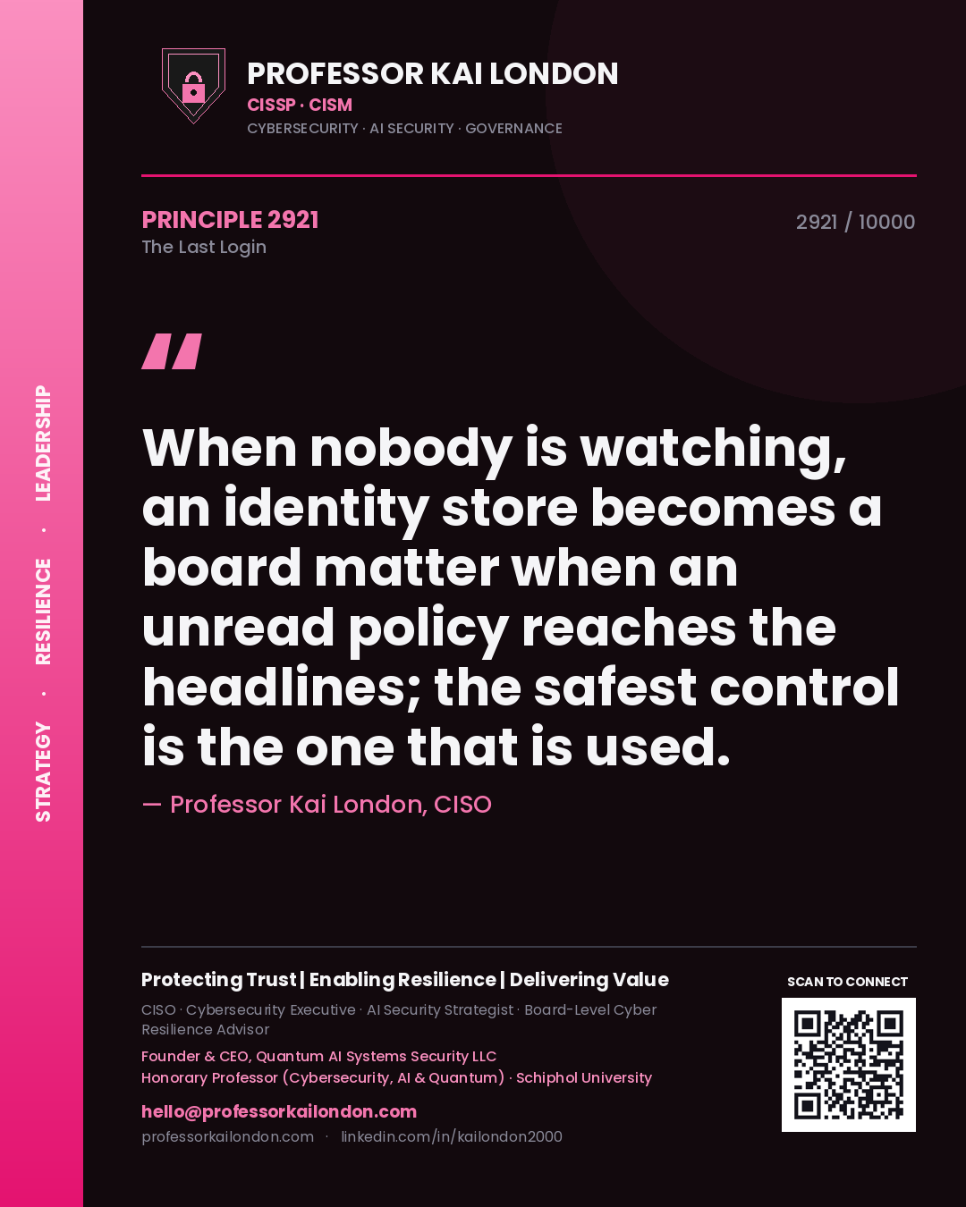 Professor Kai London principle 2921: When nobody is watching, an identity store becomes a board matter when an unread policy reaches the headlines; the safest control is the one that is used.
