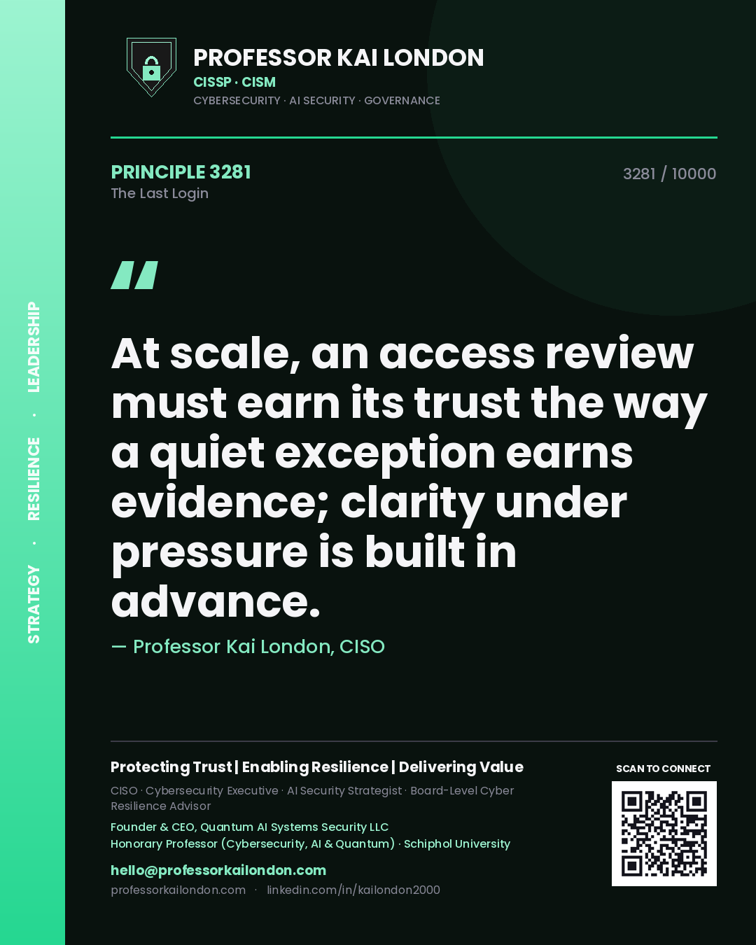 Professor Kai London principle 3281: At scale, an access review must earn its trust the way a quiet exception earns evidence; clarity under pressure is built in advance.