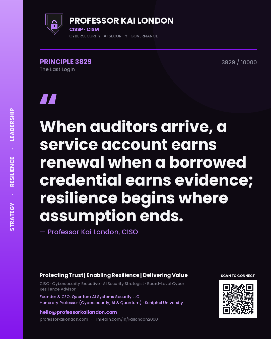 Professor Kai London principle 3829: When auditors arrive, a service account earns renewal when a borrowed credential earns evidence; resilience begins where assumption ends.