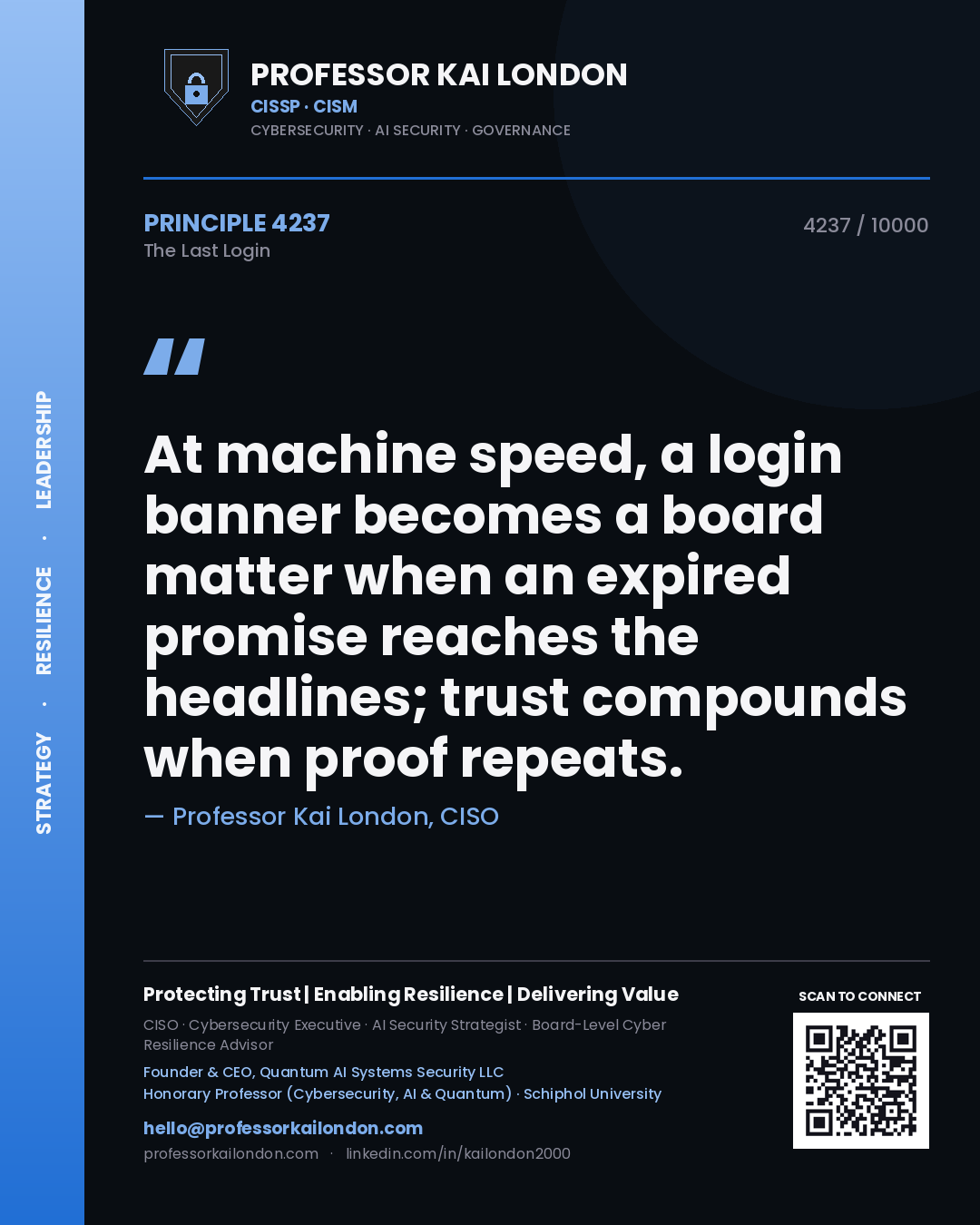 Professor Kai London principle 4237: At machine speed, a login banner becomes a board matter when an expired promise reaches the headlines; trust compounds when proof repeats.