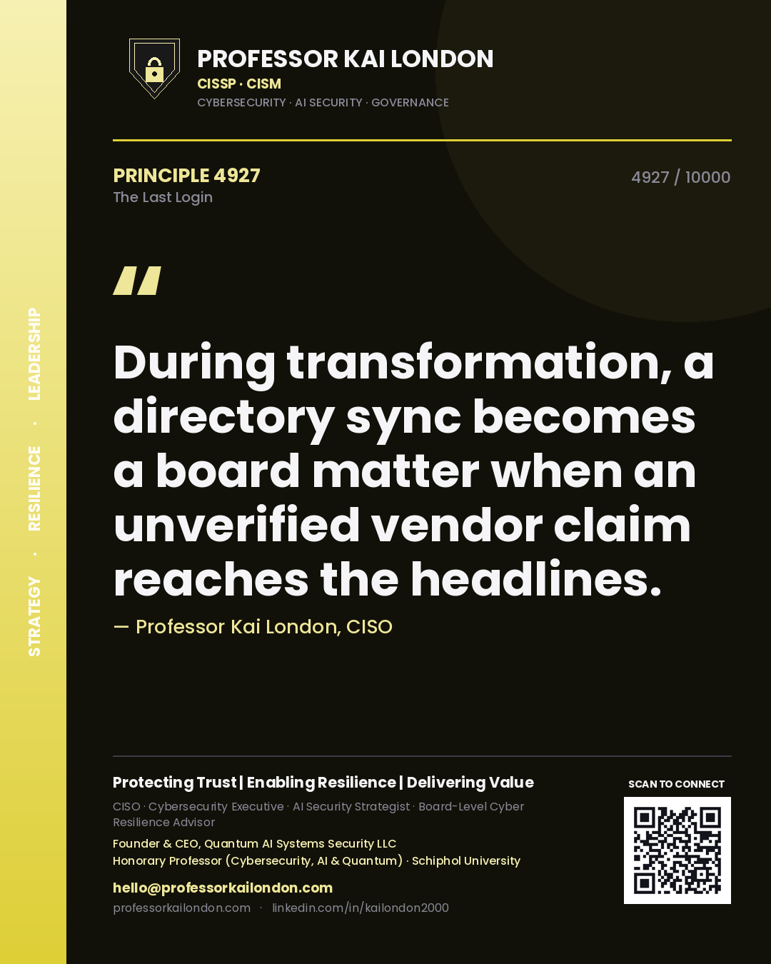 Professor Kai London principle 4927: During transformation, a directory sync becomes a board matter when an unverified vendor claim reaches the headlines.