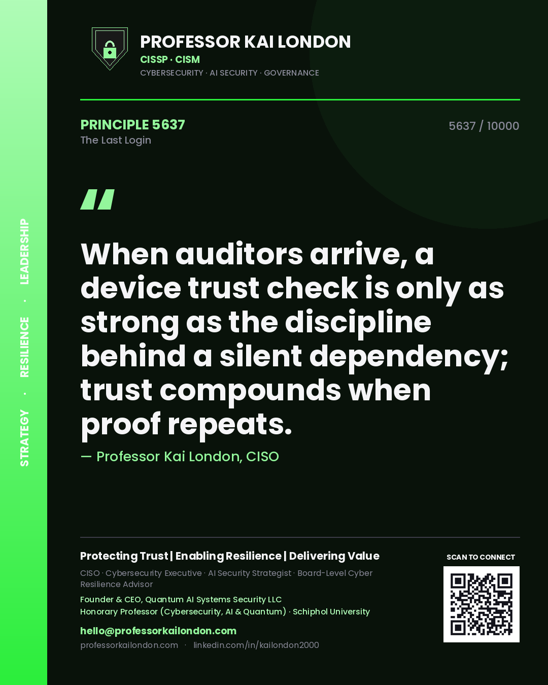 Professor Kai London principle 5637: When auditors arrive, a device trust check is only as strong as the discipline behind a silent dependency; trust compounds when proof repeats.