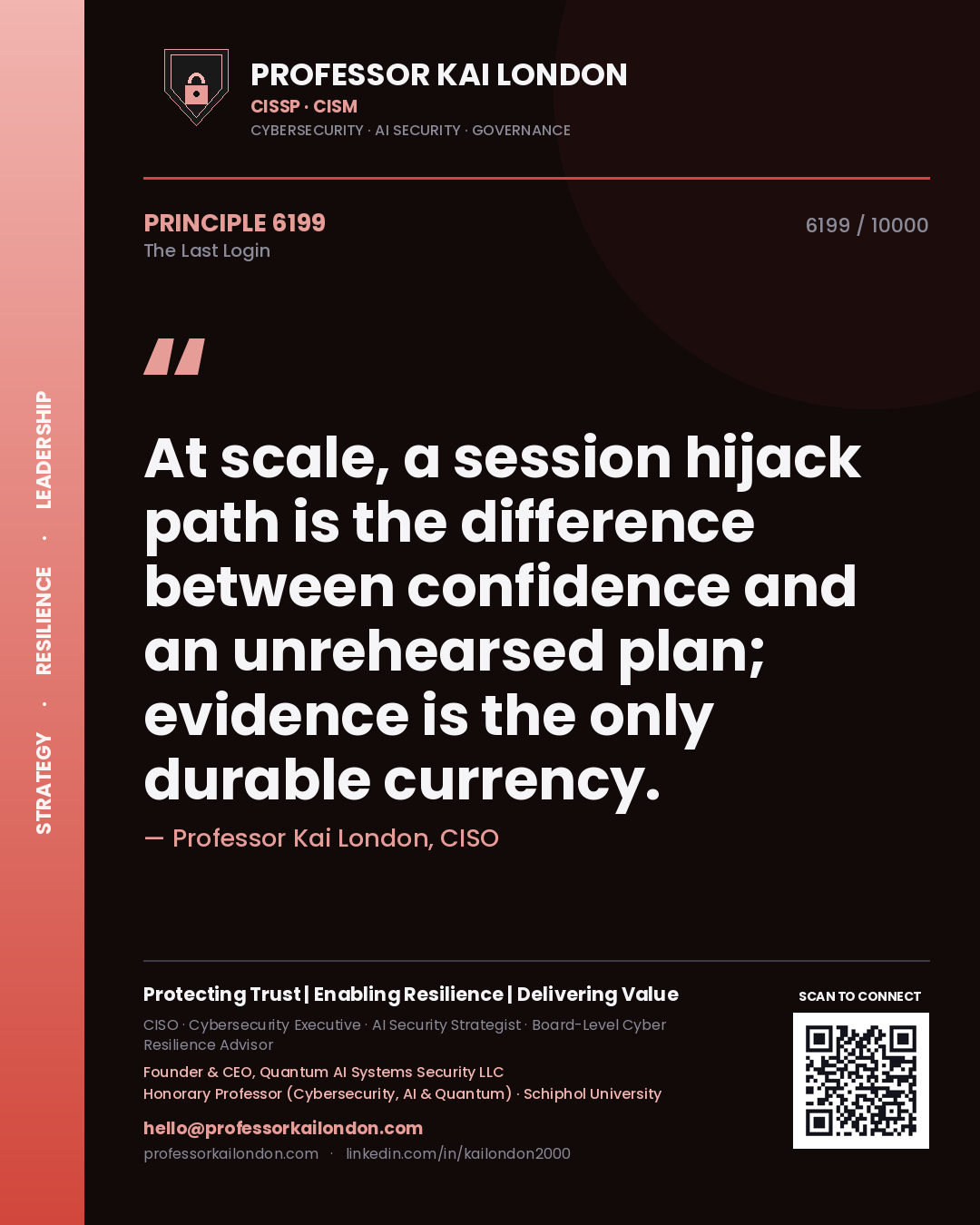 Professor Kai London principle 6199: At scale, a session hijack path is the difference between confidence and an unrehearsed plan; evidence is the only durable currency.