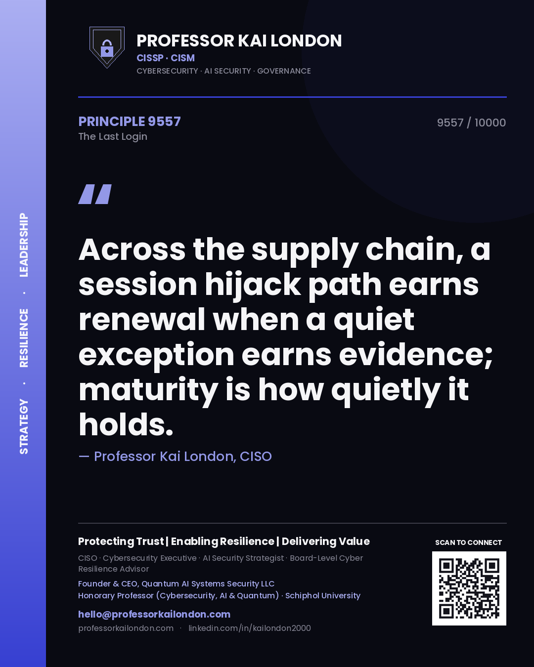 Professor Kai London principle 9557: Across the supply chain, a session hijack path earns renewal when a quiet exception earns evidence; maturity is how quietly it holds.