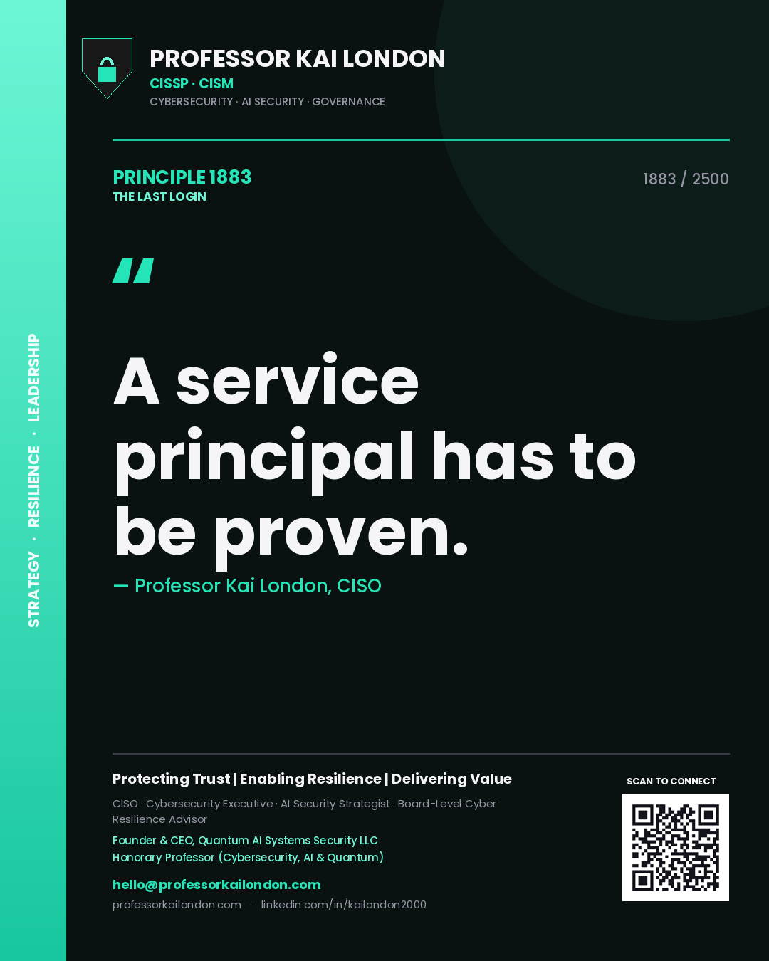 Professor Kai London principle 1883: A service principal has to be proven.