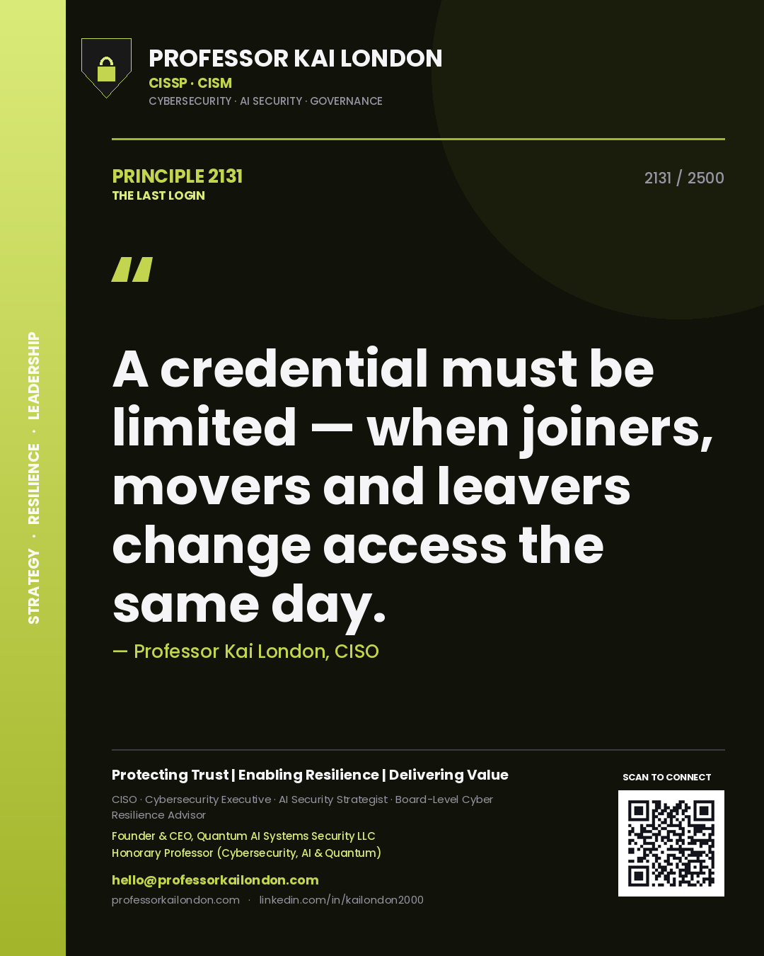 Quote card by Professor Kai London reading 'A credential must be limited — when joiners, movers and leavers change access the same day.'. From the book The Last Login.