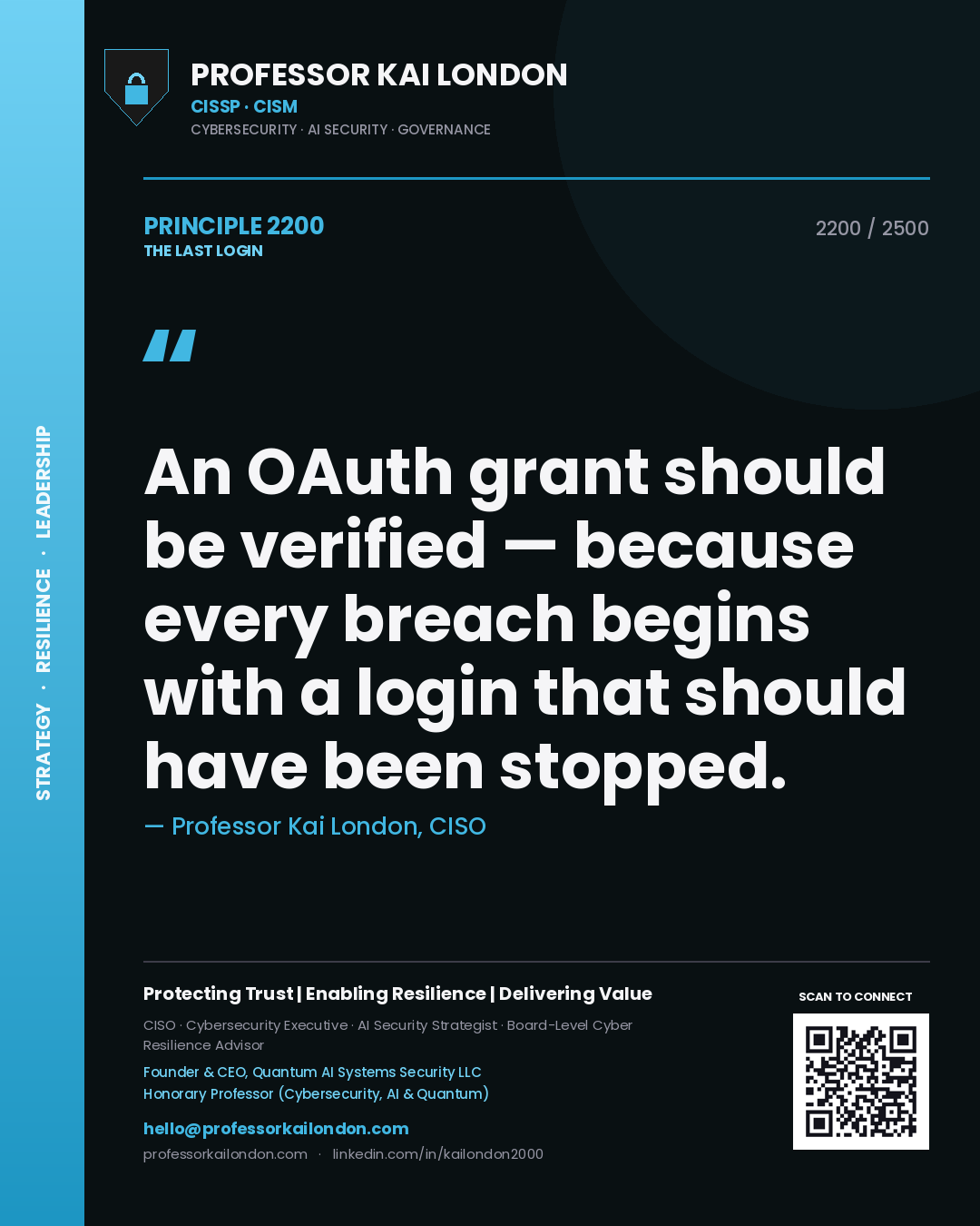 Quote card by Professor Kai London reading 'An OAuth grant should be verified — because every breach begins with a login that should have been stopped.'. From the book The Last Login.