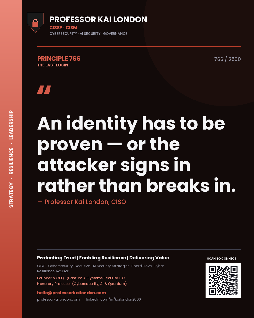Quote card by Professor Kai London reading 'An identity has to be proven — or the attacker signs in rather than breaks in.'. From the book The Last Login.