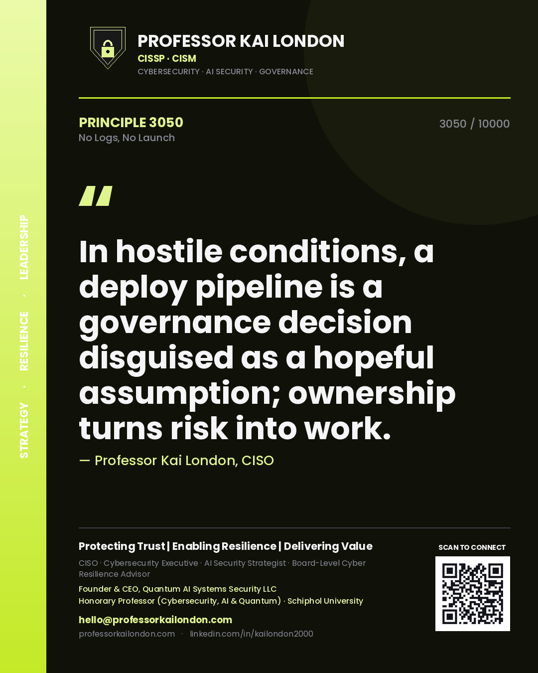 Professor Kai London principle 3050: In hostile conditions, a deploy pipeline is a governance decision disguised as a hopeful assumption; ownership turns risk into work.
