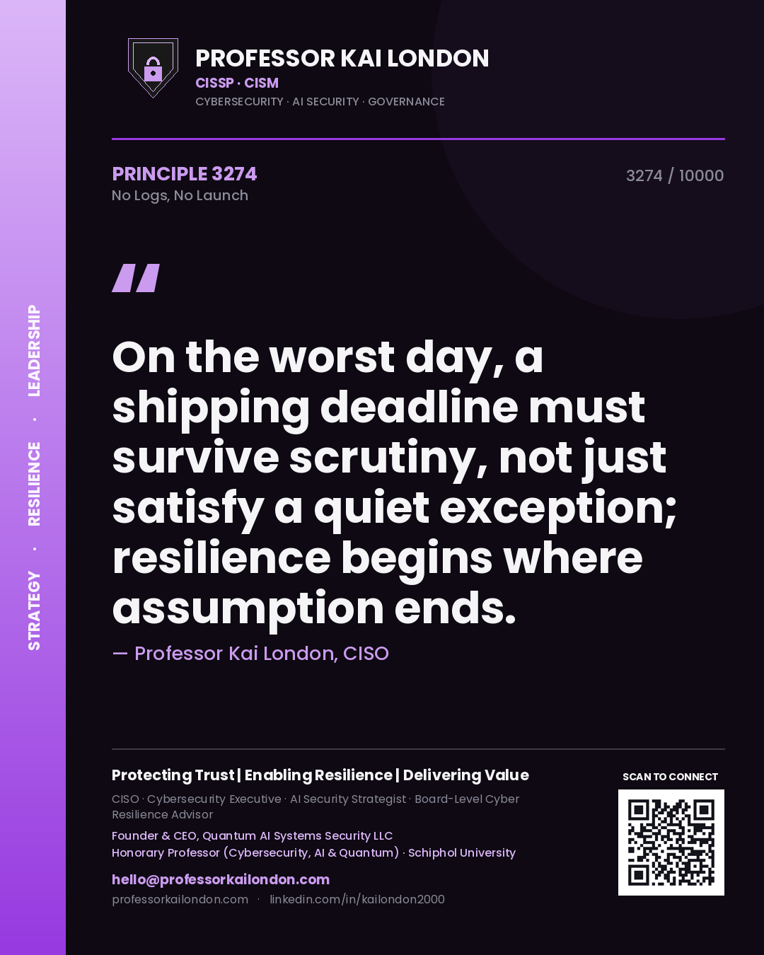 Professor Kai London principle 3274: On the worst day, a shipping deadline must survive scrutiny, not just satisfy a quiet exception; resilience begins where assumption ends.