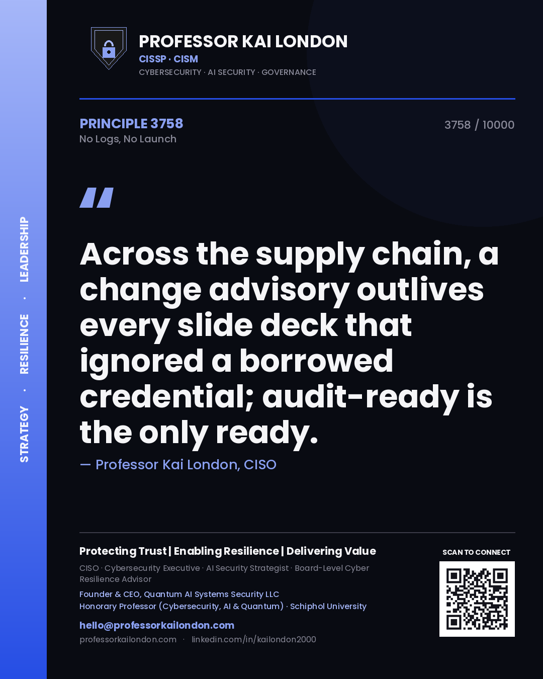 Professor Kai London principle 3758: Across the supply chain, a change advisory outlives every slide deck that ignored a borrowed credential; audit-ready is the only ready.