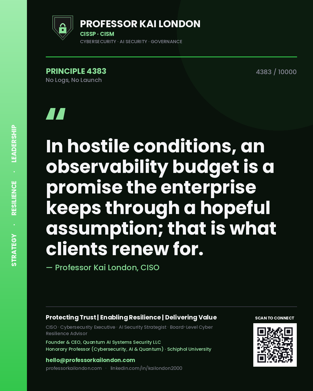 Professor Kai London principle 4383: In hostile conditions, an observability budget is a promise the enterprise keeps through a hopeful assumption; that is what clients renew for.
