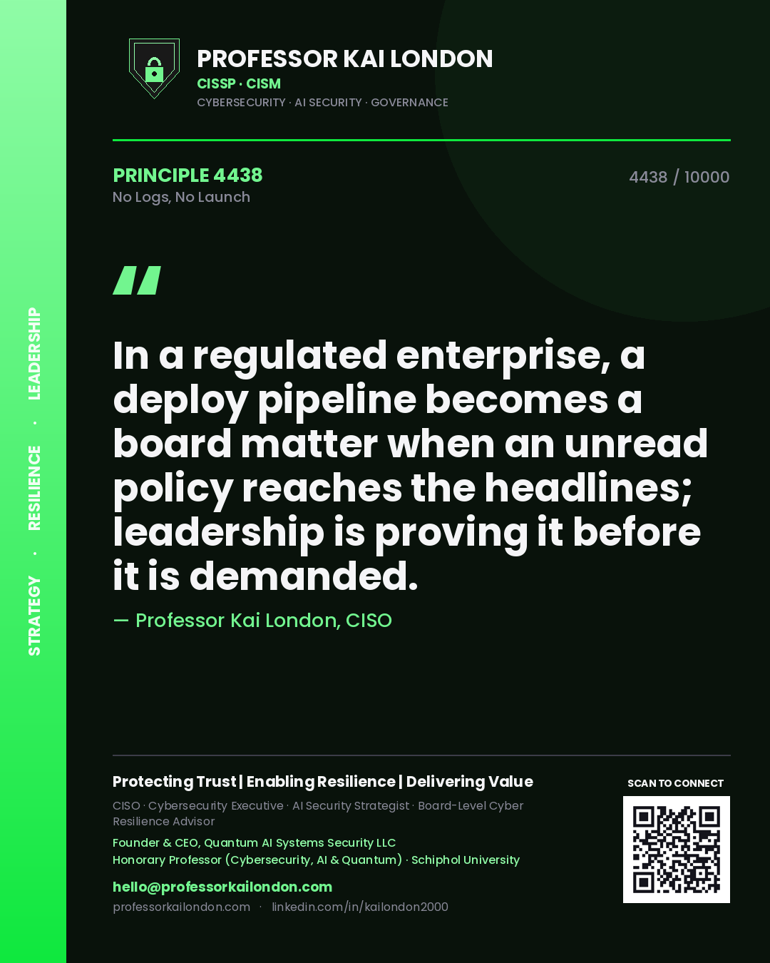 Professor Kai London principle 4438: In a regulated enterprise, a deploy pipeline becomes a board matter when an unread policy reaches the headlines; leadership is proving it before it is demanded.