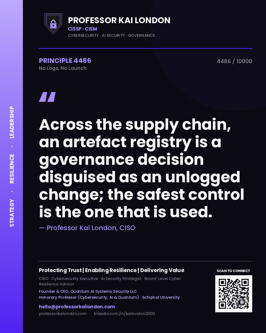 Professor Kai London principle 4486: Across the supply chain, an artefact registry is a governance decision disguised as an unlogged change; the safest control is the one that is used.