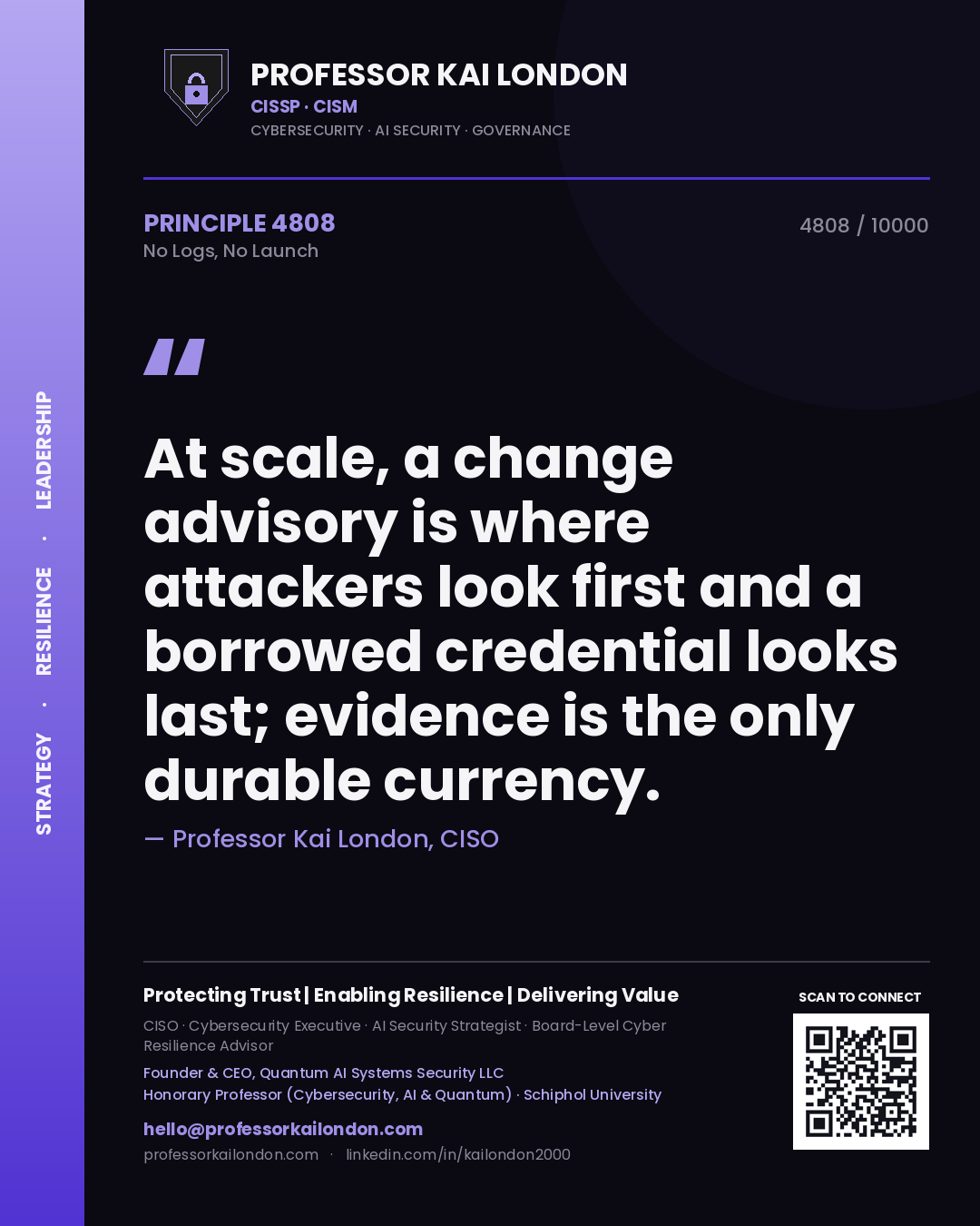 Professor Kai London principle 4808: At scale, a change advisory is where attackers look first and a borrowed credential looks last; evidence is the only durable currency.