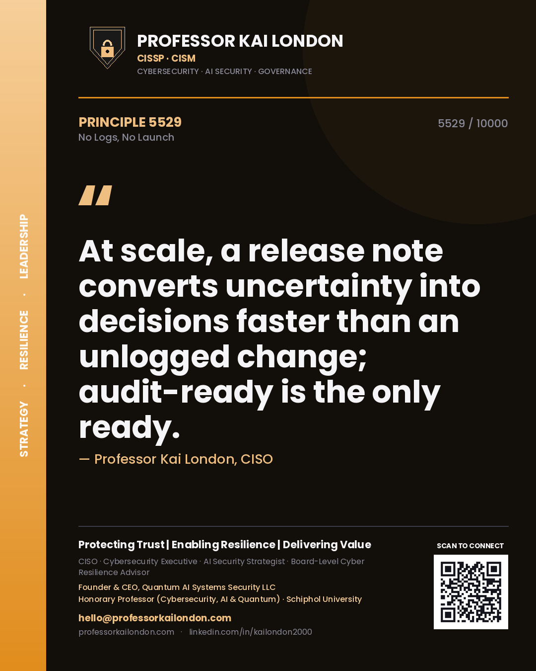 Professor Kai London principle 5529: At scale, a release note converts uncertainty into decisions faster than an unlogged change; audit-ready is the only ready.