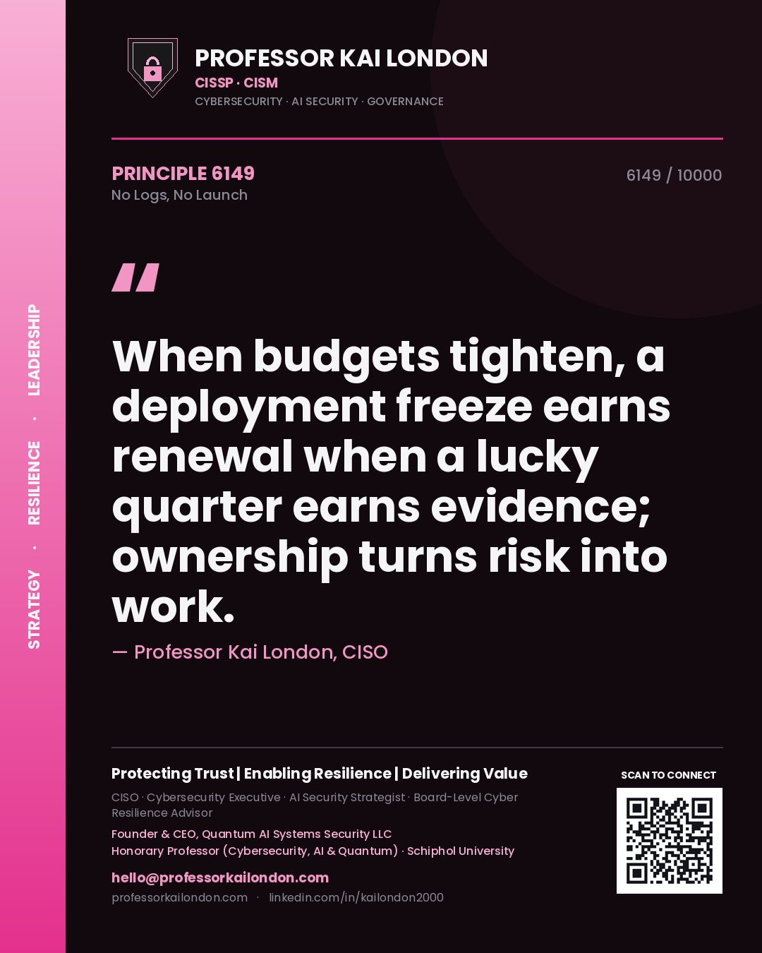 Professor Kai London principle 6149: When budgets tighten, a deployment freeze earns renewal when a lucky quarter earns evidence; ownership turns risk into work.