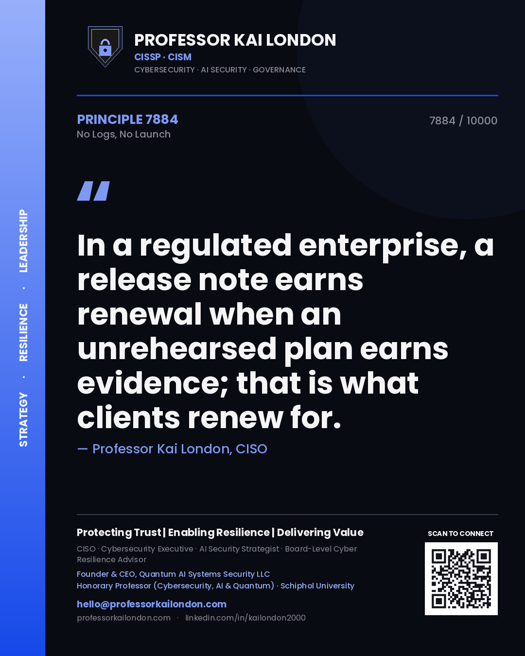 Professor Kai London principle 7884: In a regulated enterprise, a release note earns renewal when an unrehearsed plan earns evidence; that is what clients renew for.