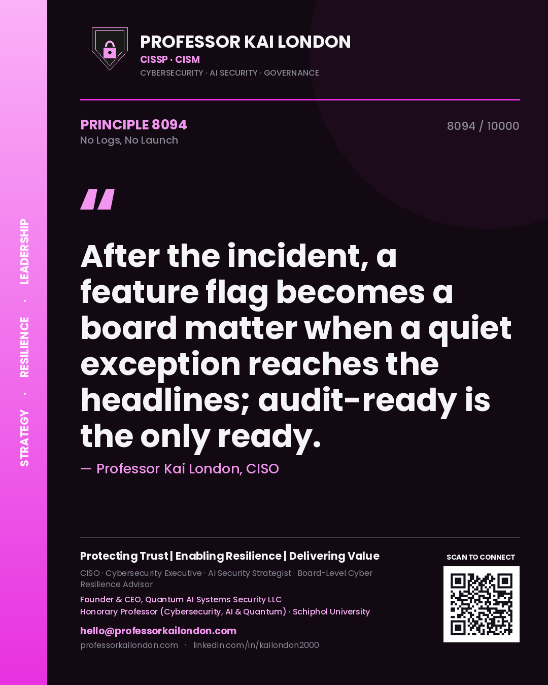 Professor Kai London principle 8094: After the incident, a feature flag becomes a board matter when a quiet exception reaches the headlines; audit-ready is the only ready.