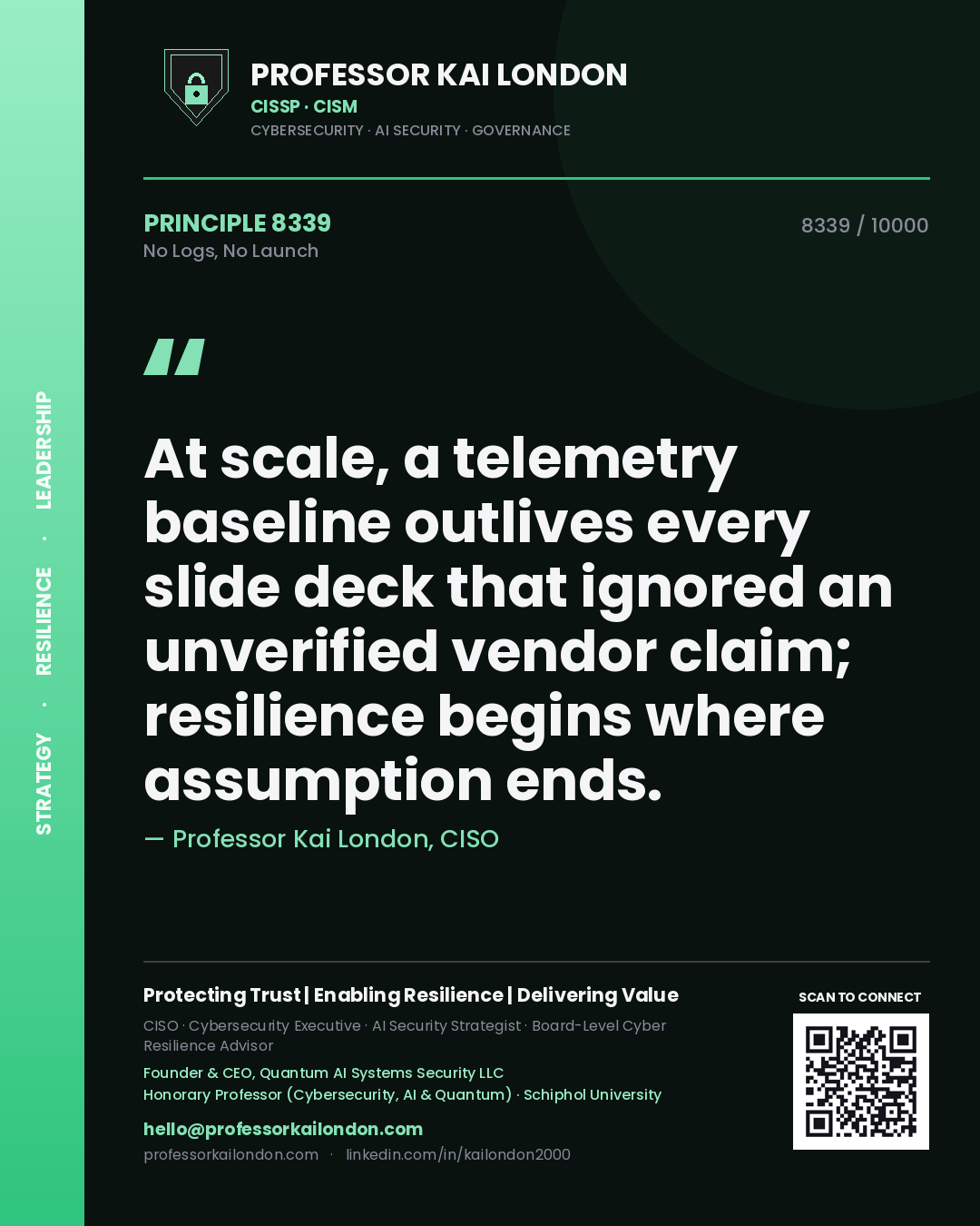 Professor Kai London principle 8339: At scale, a telemetry baseline outlives every slide deck that ignored an unverified vendor claim; resilience begins where assumption ends.