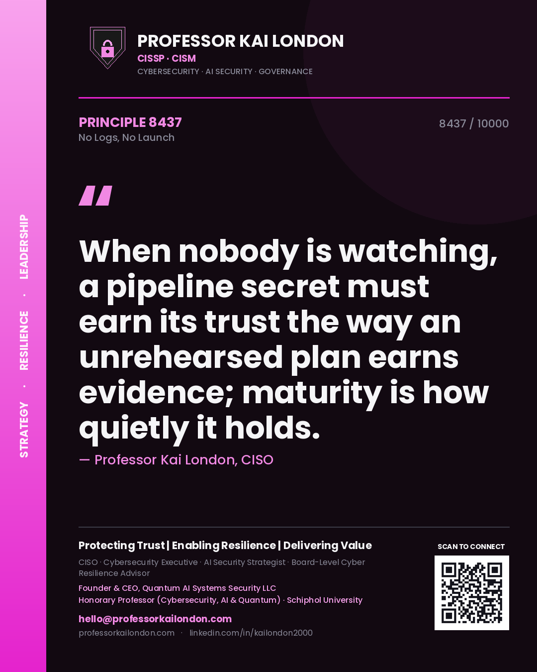 Professor Kai London principle 8437: When nobody is watching, a pipeline secret must earn its trust the way an unrehearsed plan earns evidence; maturity is how quietly it holds.