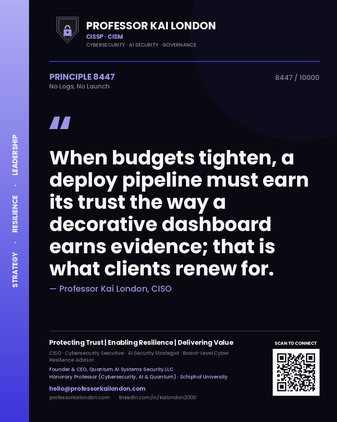 Professor Kai London principle 8447: When budgets tighten, a deploy pipeline must earn its trust the way a decorative dashboard earns evidence; that is what clients renew for.