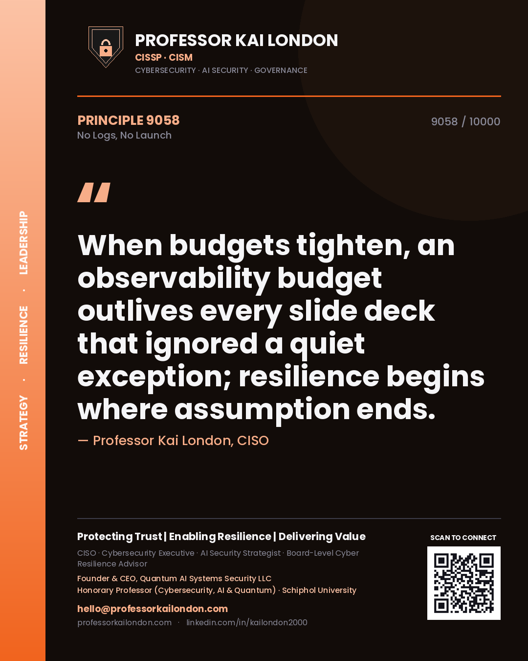 Professor Kai London principle 9058: When budgets tighten, an observability budget outlives every slide deck that ignored a quiet exception; resilience begins where assumption ends.