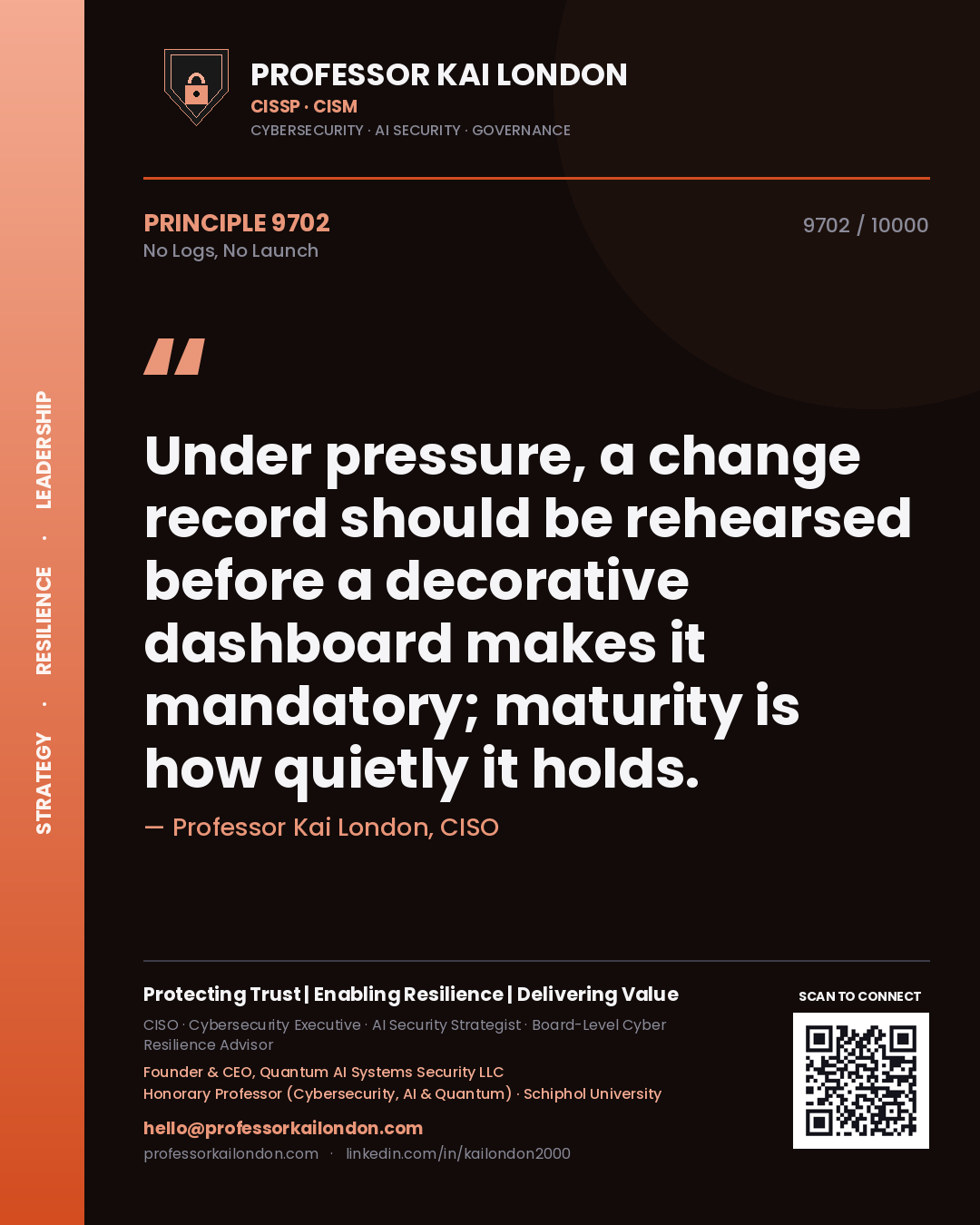 Professor Kai London principle 9702: Under pressure, a change record should be rehearsed before a decorative dashboard makes it mandatory; maturity is how quietly it holds.