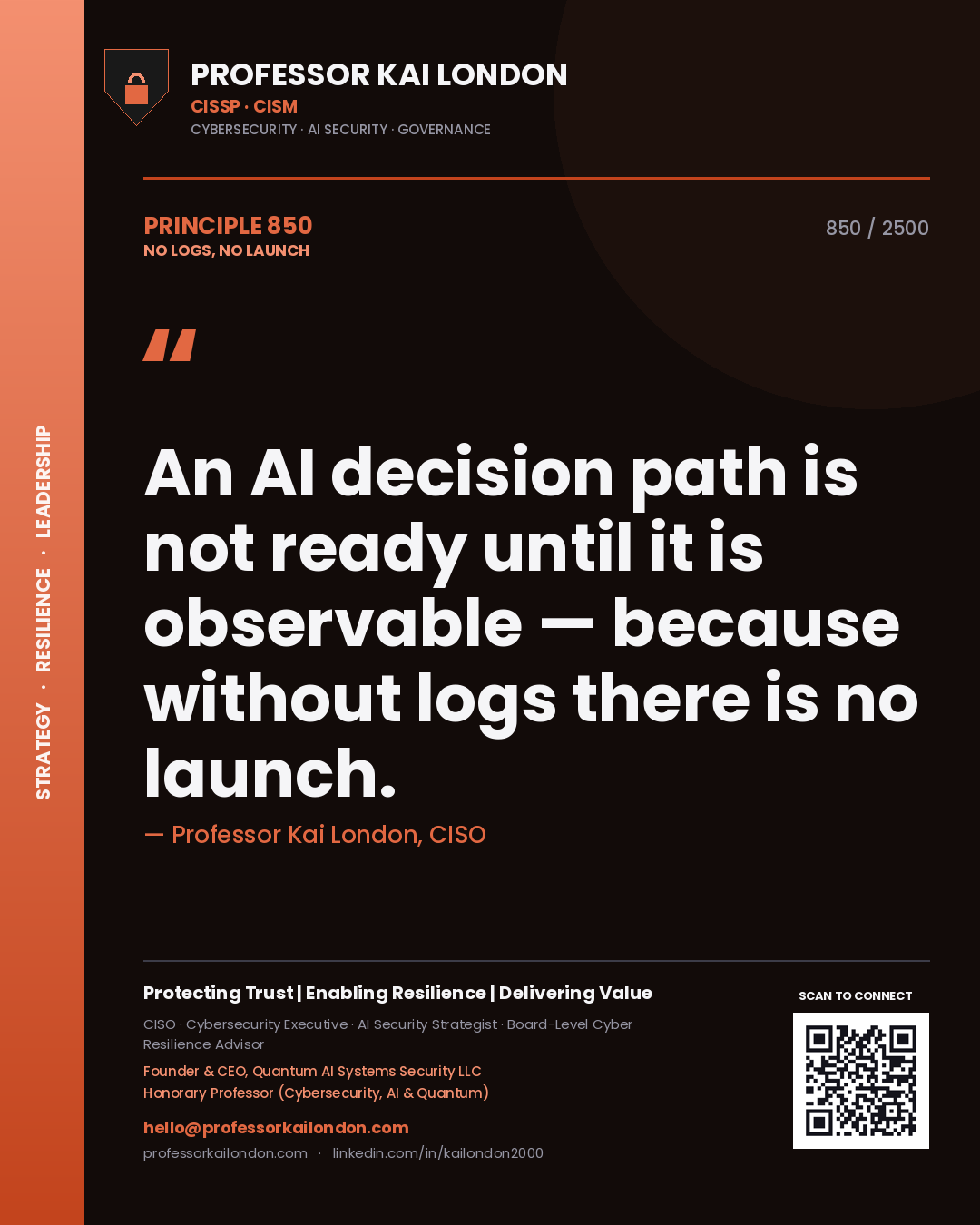 Quote card by Professor Kai London reading 'An AI decision path is not ready until it is observable — because without logs there is no launch.'. From the book No Logs, No Launch.