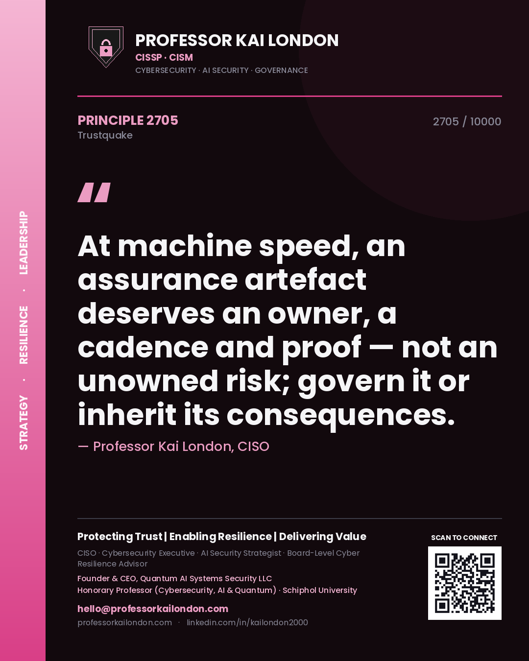 Quote card by Professor Kai London reading 'At machine speed, an assurance artefact deserves an owner, a cadence and proof — not an unowned risk; govern it or inherit its consequences.'. From the book Trustquake.