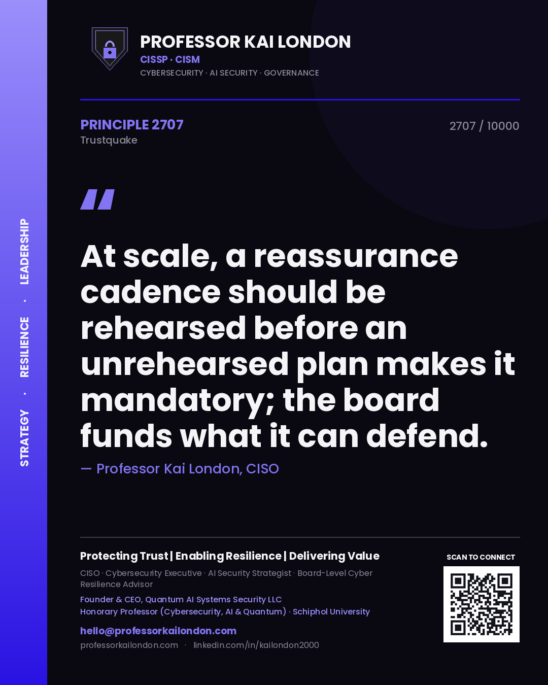 Professor Kai London principle 2707: At scale, a reassurance cadence should be rehearsed before an unrehearsed plan makes it mandatory; the board funds what it can defend.