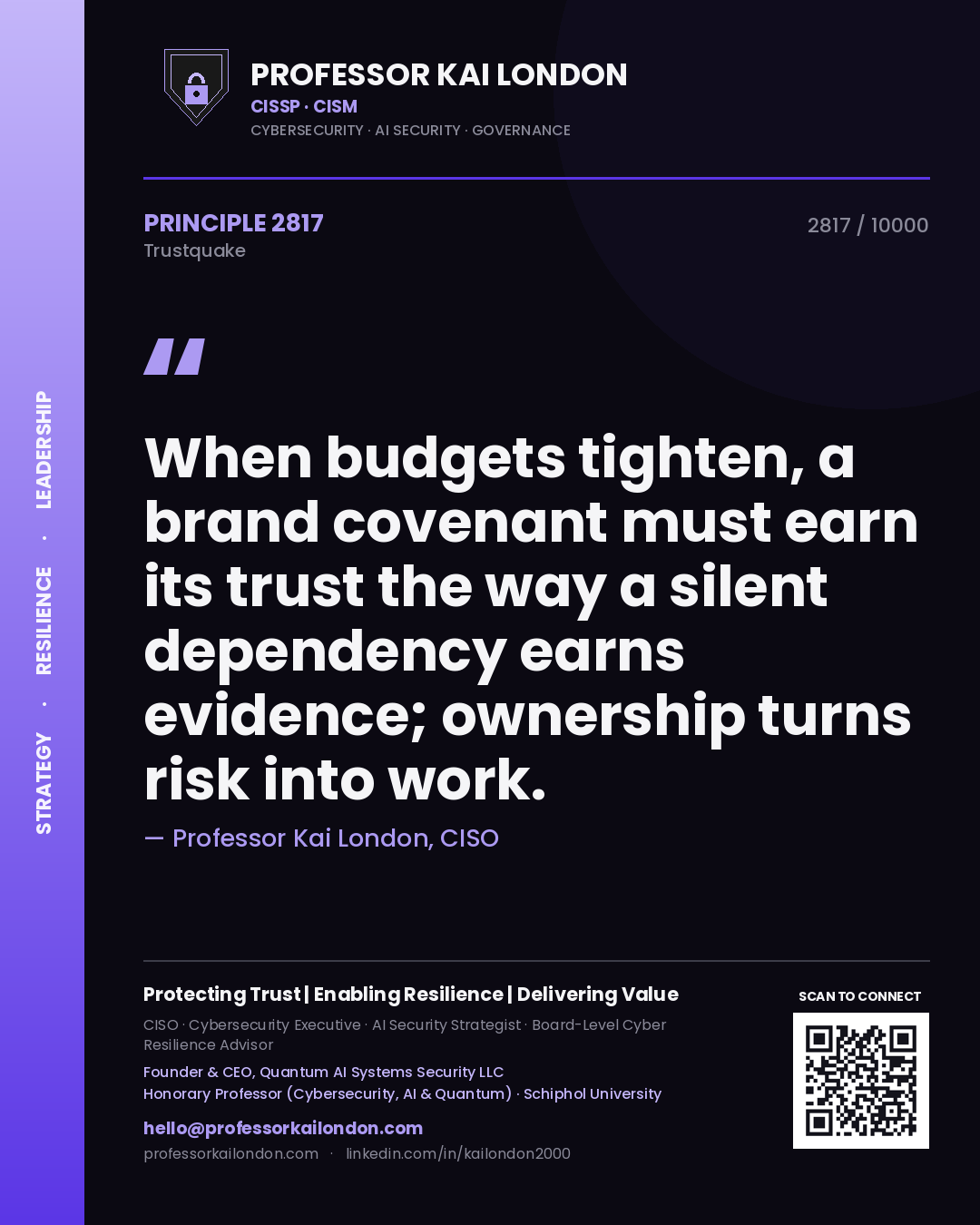 Professor Kai London principle 2817: When budgets tighten, a brand covenant must earn its trust the way a silent dependency earns evidence; ownership turns risk into work.